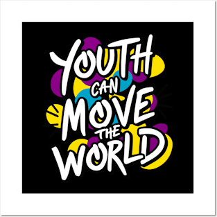 Youth Can Move the World - Baha'i Faith Posters and Art